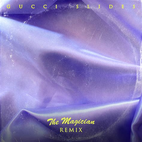 Stream Gucci Slides (The Magician Remix) [feat. LORYN] by 